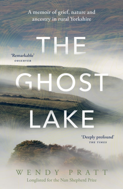 The Ghost Lake by Wendy Pratt