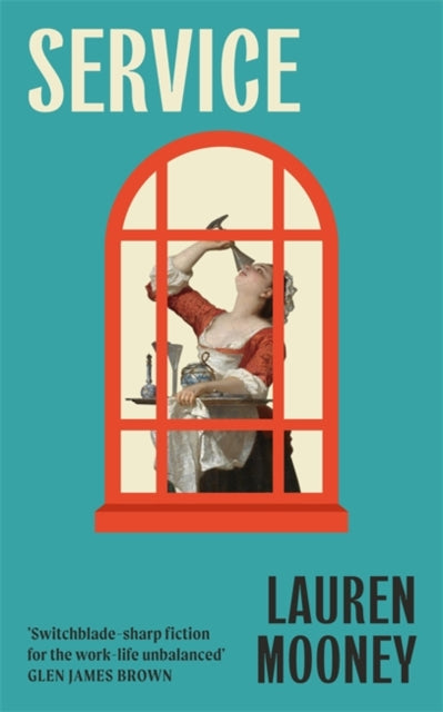 Service : Workplace novel meets haunted house tale in this razor-sharp, wickedly funny debut by Lauren Mooney