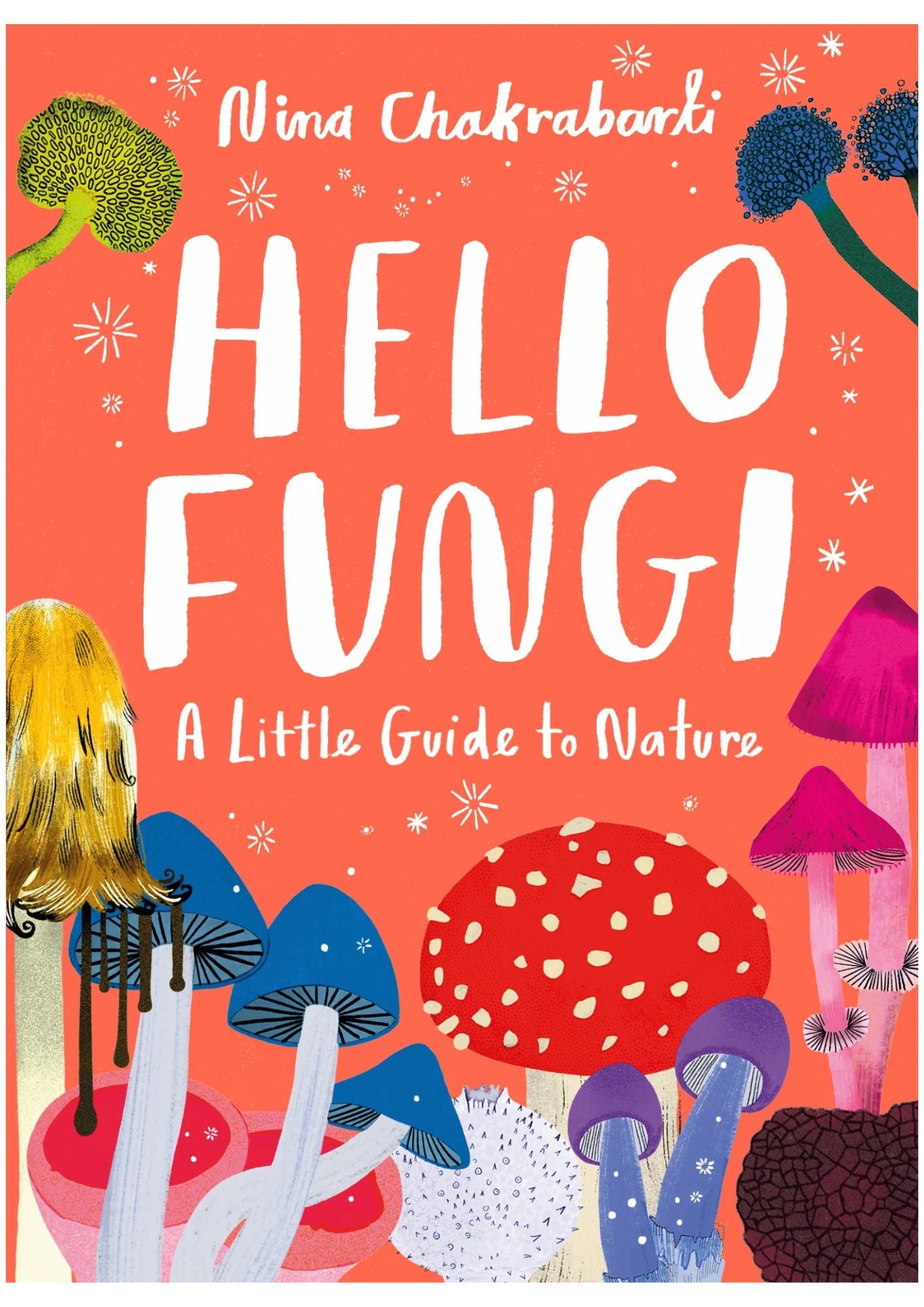 Little Guides to Nature: Hello Fungi