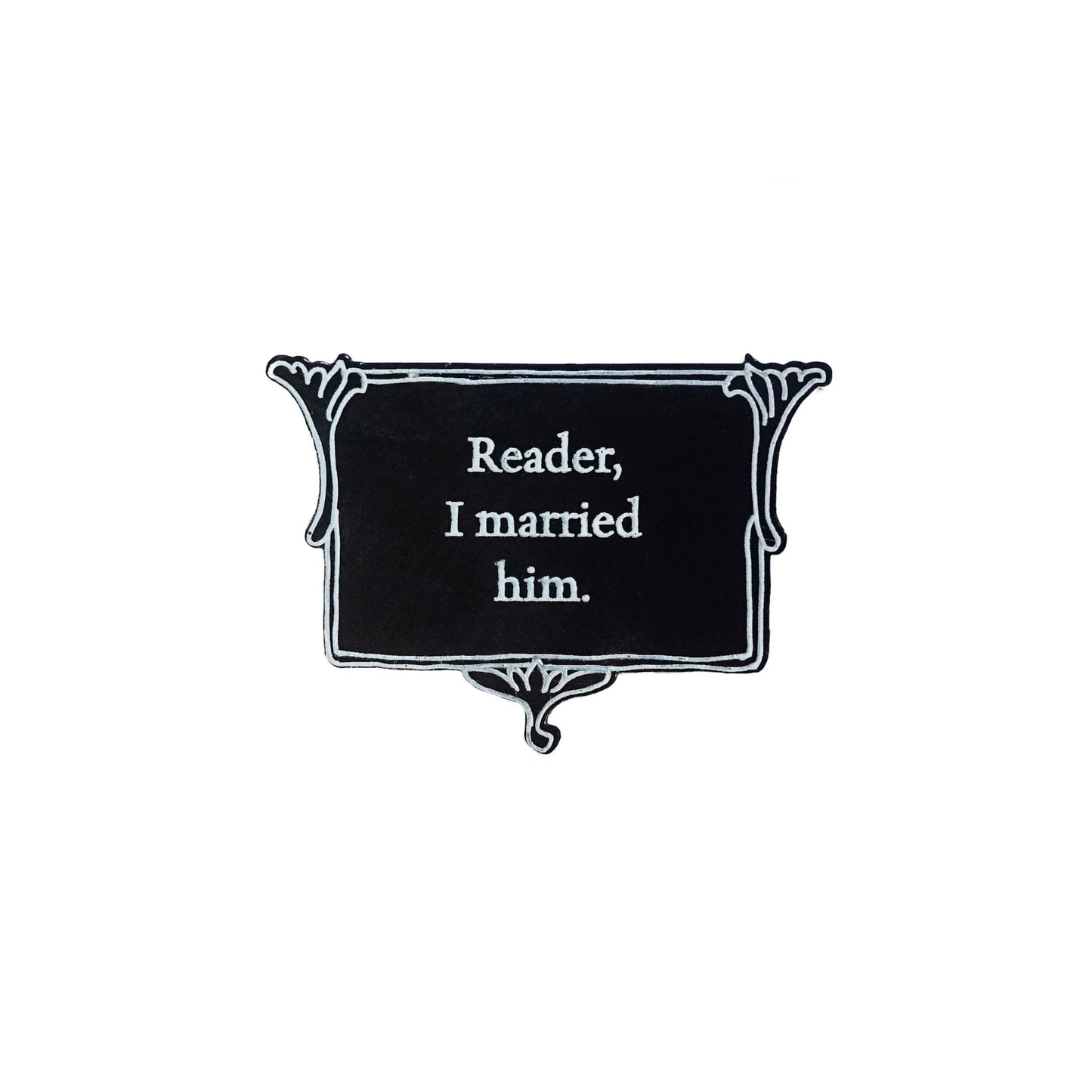 Brooch: Reader, I married him
