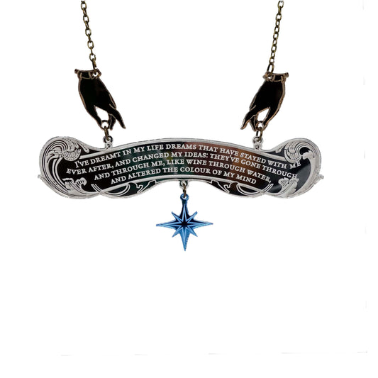 Necklace: I've dreamt in my life