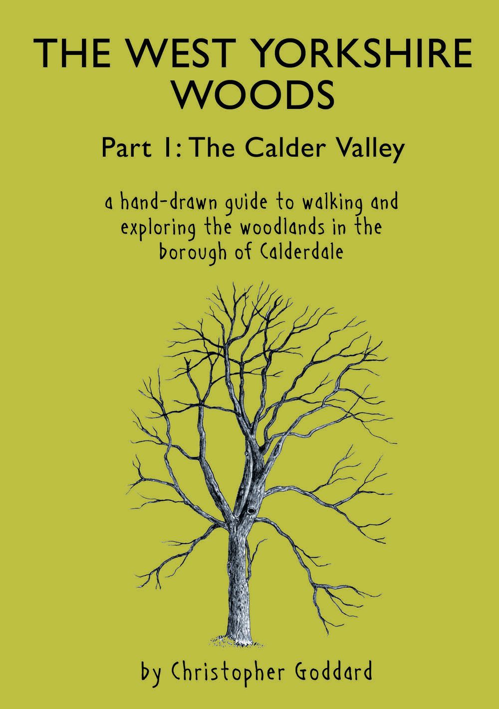 The West Yorkshire Woods Part 1: The Calder Valley