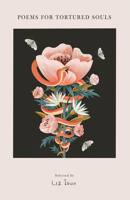 Poems for Tortured Souls, by Liz Ison