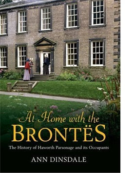 At Home with the Brontës, by Ann Dinsdale