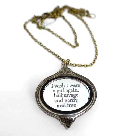 Wear & Resist Necklace: 'I wish i were a girl again'