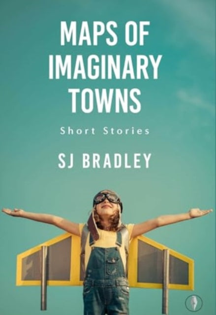 Maps of Imaginary Towns - by SJ Bradley