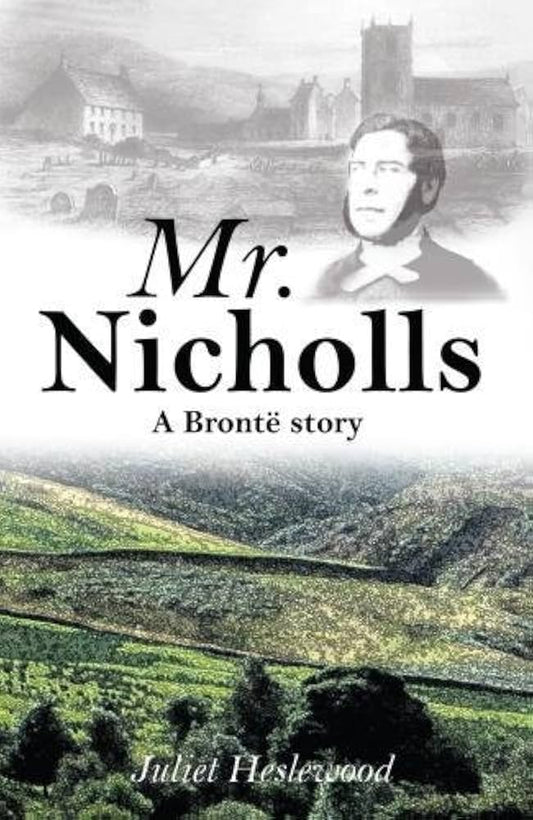 Mr Nicholls: A Bronte Story