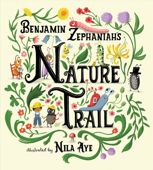 Nature Trail : A joyful rhyming celebration of the natural wonders on our doorstep, by Benjamin Zephaniah