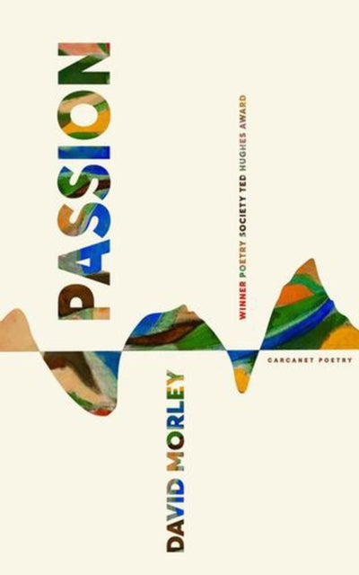 Passion by David Morley
