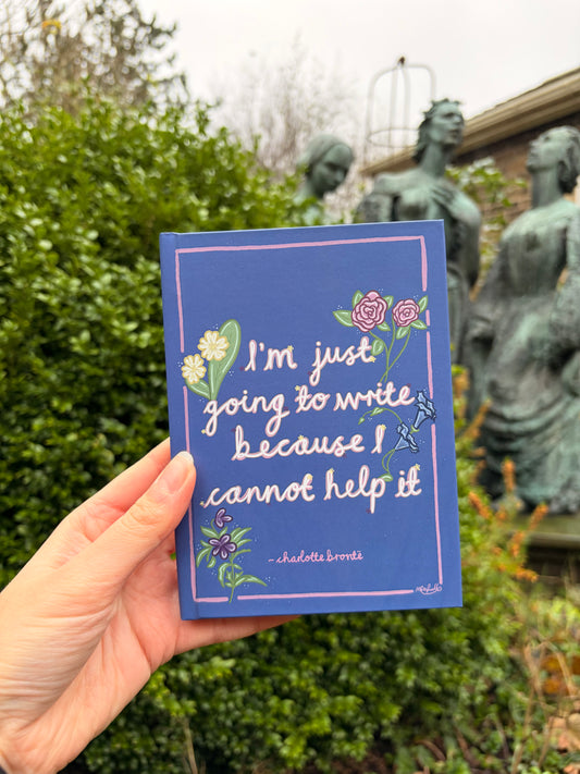 Charlotte Brontë Quote  Notebook - A6