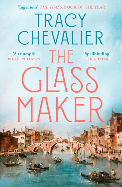 The Glassmaker - by Tracy Chevalier