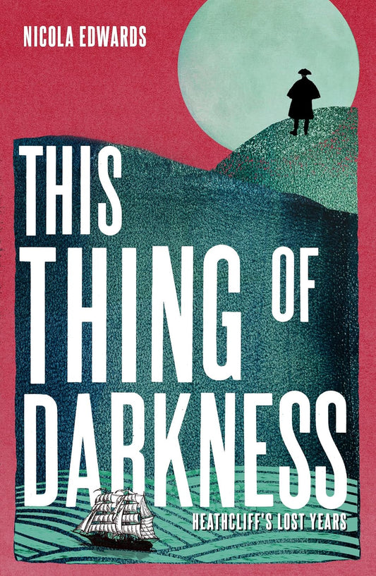 This Thing of Darkness by Nicola Edwards
