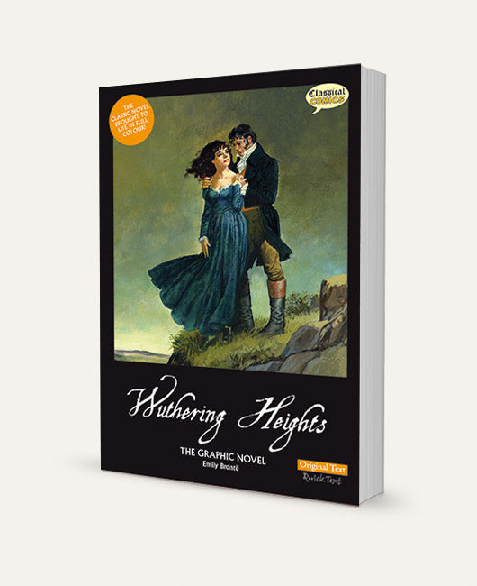 Classical Comics: Wuthering Heights Graphic Novel: Original Text